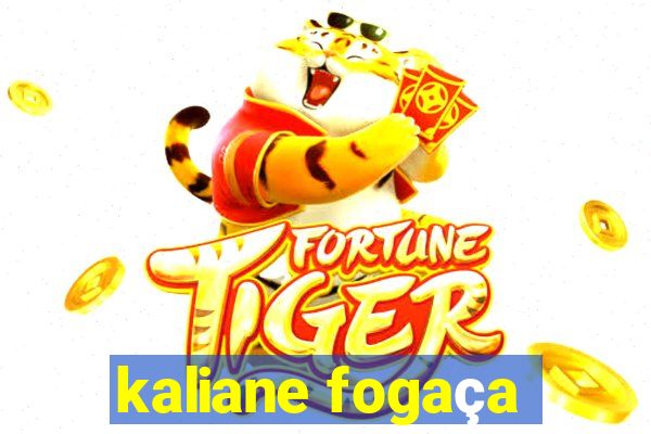 kaliane fogaça